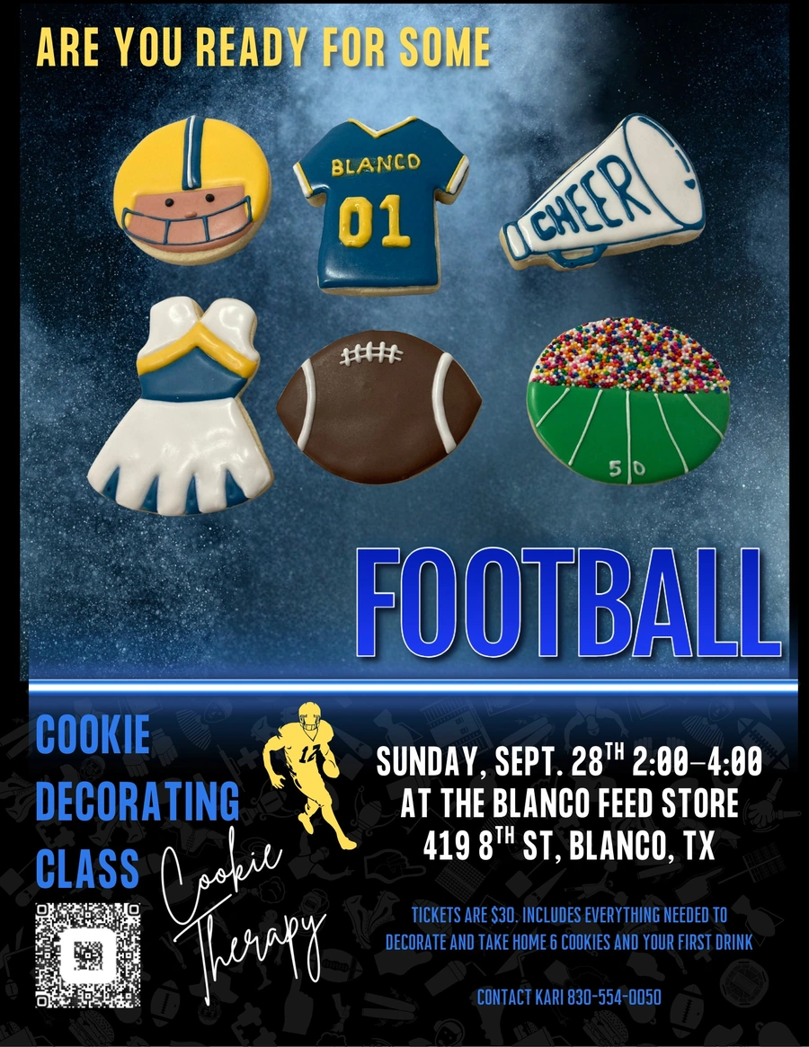 Banner for Blanco Feed Store's Football Cookie Decorating class on Sept 28th from 2-4pm