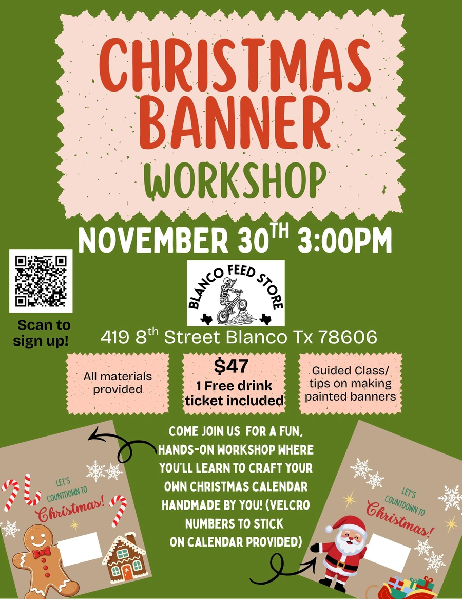 Christmas Banner Workshop at the Blanco Feed Store Flyer