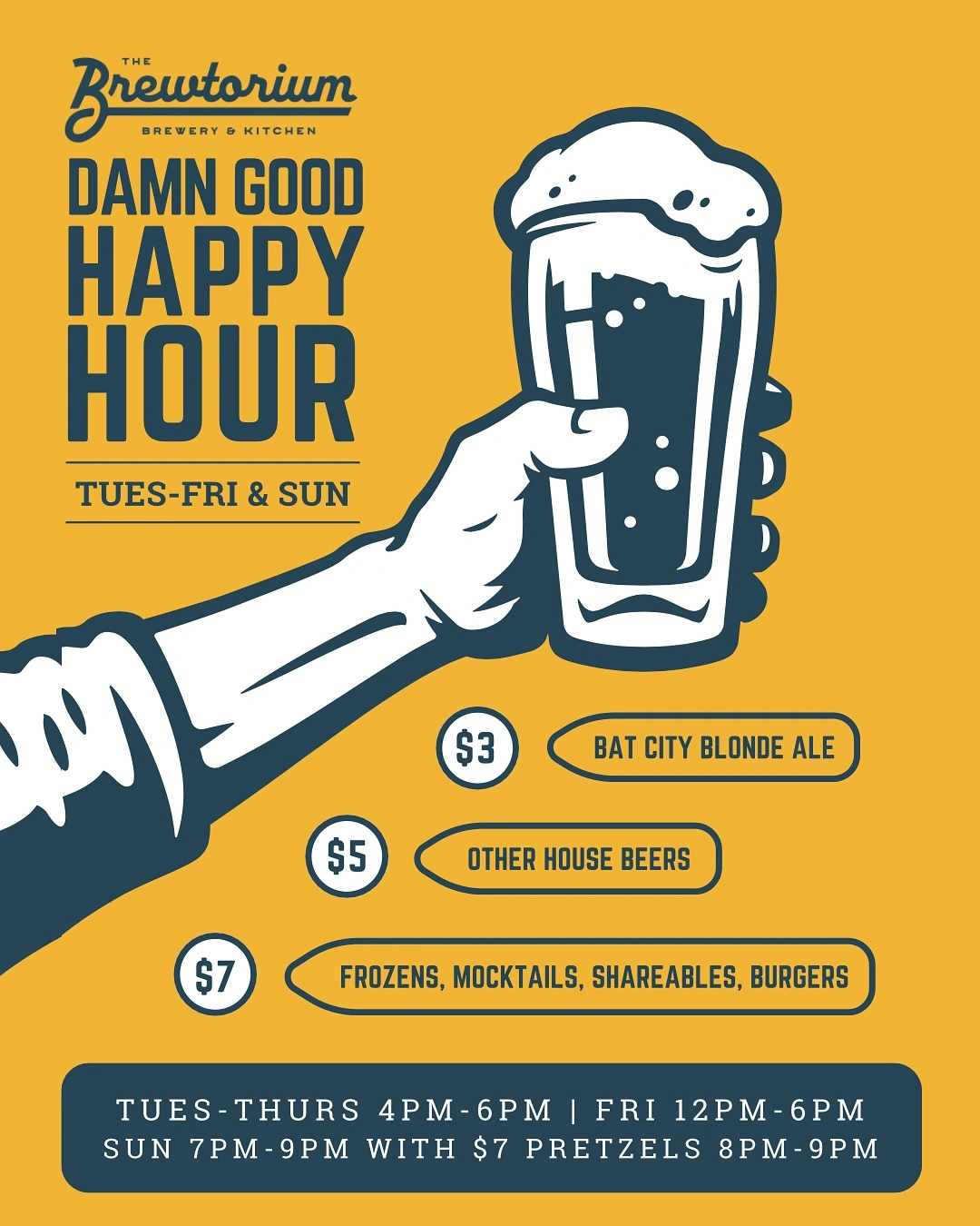 Happy hour promotional image for The Brewtorium featuring a stylized illustration of a hand holding a frothy beer glass against a golden yellow background, with tiered pricing for drinks and food ranging from $3-$7